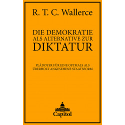 Die Demokratie als Alternative zur Diktatur