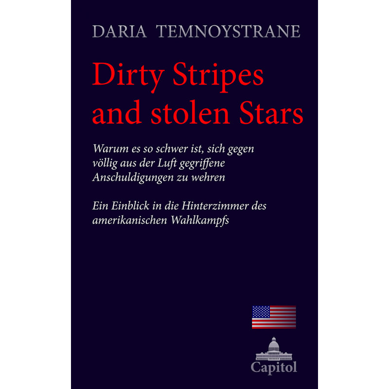 Dirty Stripes  and stolen Stars (deutsch)
