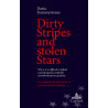 Dirty Stripes and stolen Stars (english)