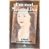 I‘m not  Mona Lisa