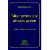 Blue prints are always green