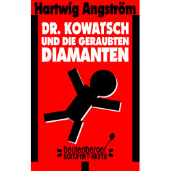 Dr. Kowatsch und die...