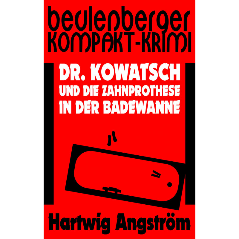 Dr. Kowatsch und die Zahnprothese in der Badewanne