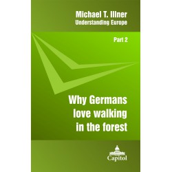 Why Germans  love walking  in the forest