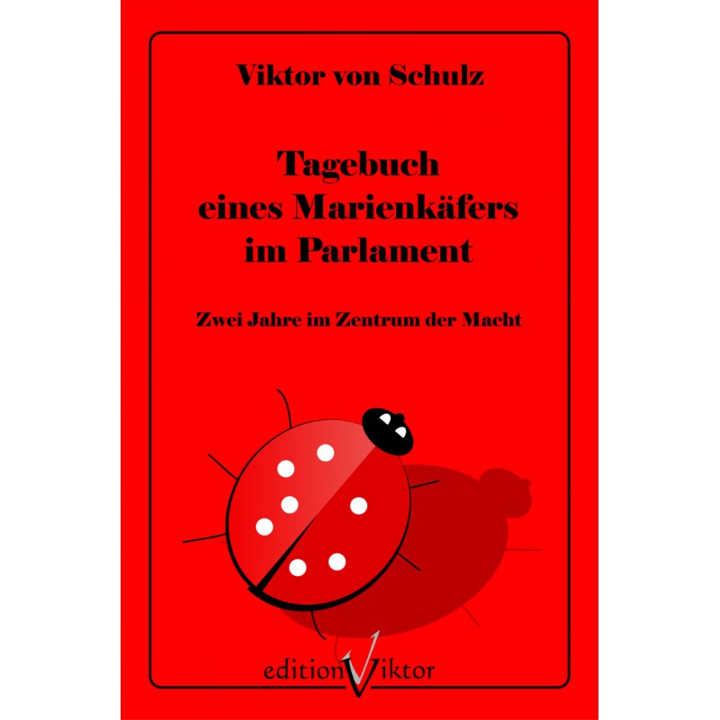 Tagebuch eines Marienkäfers im Parlament